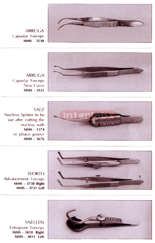  	Forceps (Arruga, Salz, Worth, Snellen)